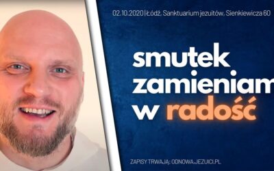 Forum Charyzmatyczne „Smutek zamieniam w radość”, 02.10.2020
