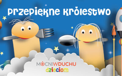 PRZEPIĘKNE KRÓLESTWO
