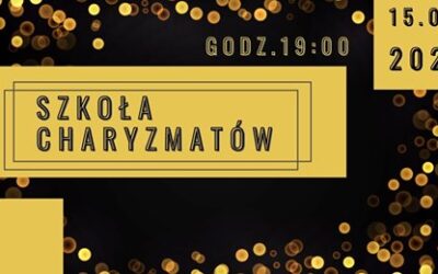 Szkoła Charyzmatów, 15.01.2021