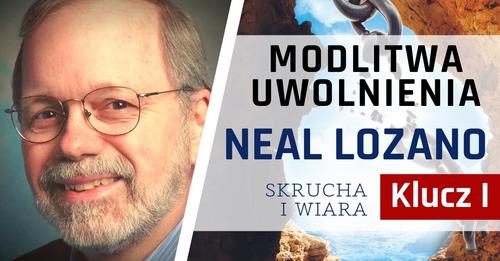 Forum Charyzmatyczne „Modlitwa Uwolnienia” z Nealem Lozano, 17-19.09.2021