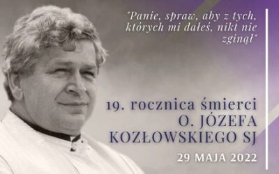 19. rocznica śmierci o. Józefa Kozłowskiego, 29.05.2022