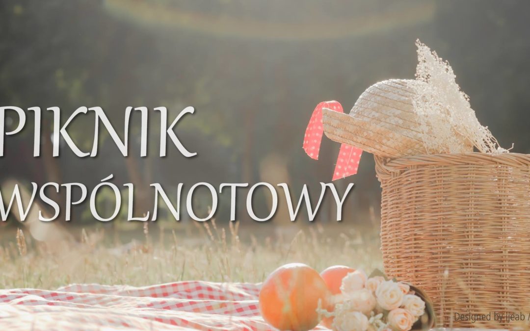 Piknik wspólnotowy w Zofiówce, 10.06.2018